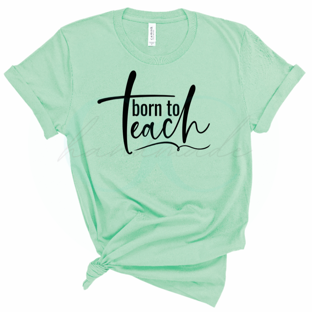 Born to Teach