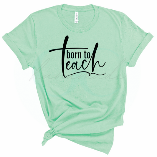 Born to Teach