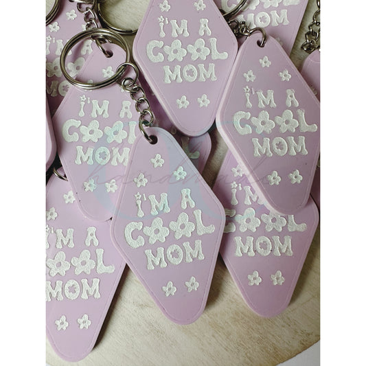 I'm a Cool Mom • Motel Shaped Keychain